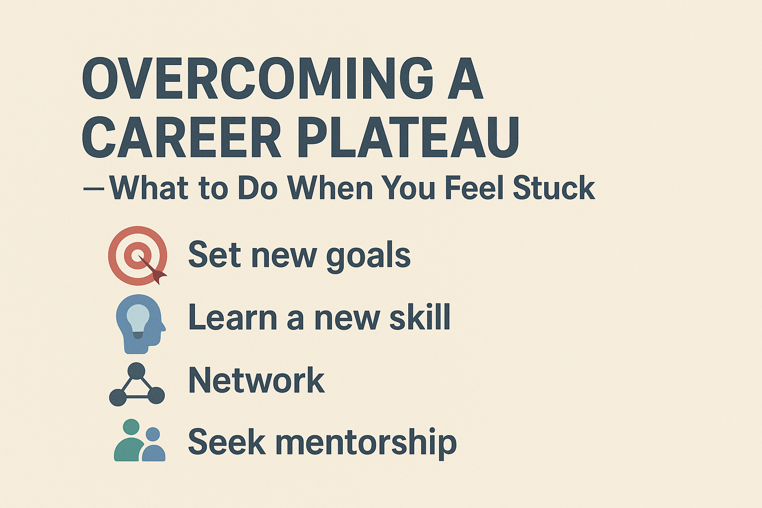 Overcoming a Career Plateau — What to Do When You Feel Stuck